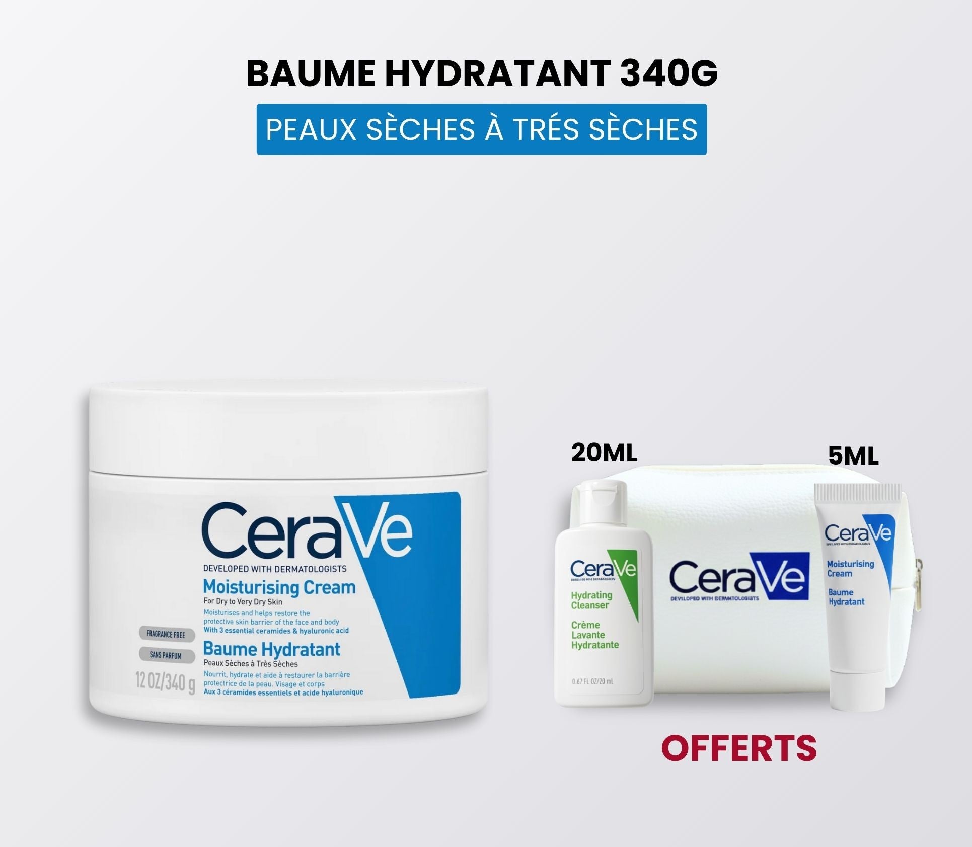 Offre CeraVe Baume Hydratant Nourrissant Peau Sèche à Très Sèche | 340g + TROUSSE + 2 formats voyage
